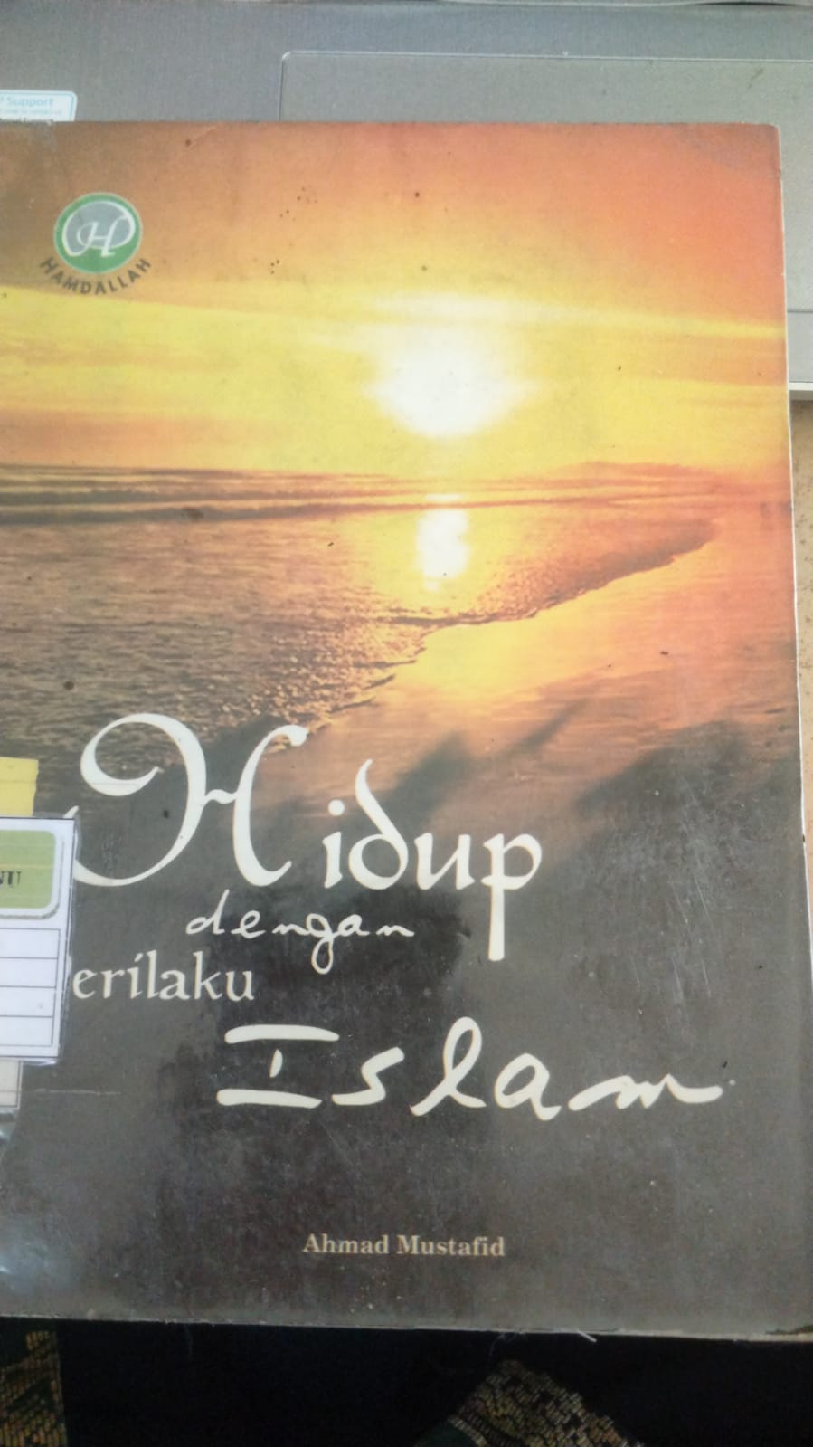 hidup dengan perilaku Islam